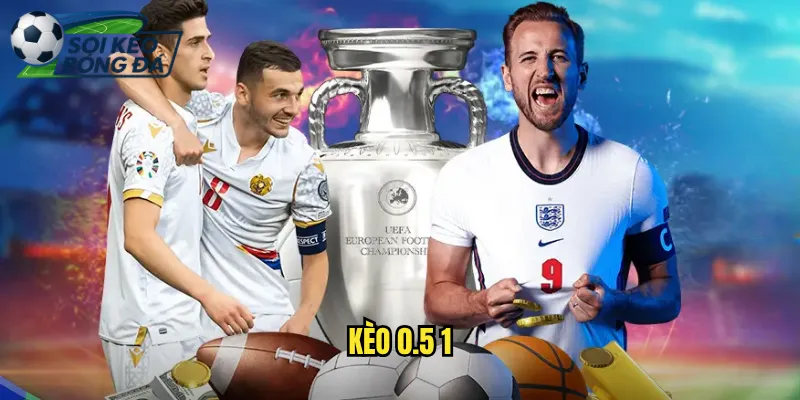 Kèo 0.5 1 Soi Kèo Bóng Đá Hiểu Rõ Kèo Nửa Trái Chuẩn Xác 1 kèo 0.5 1